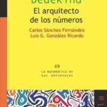 Dedekind : El Arquitecto De Los Números