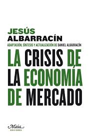 La Crisis De La Economía De Mercado