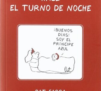 Bella Durmiente Hace El Turno De Noche, La