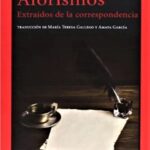 Aforismos: Extraídos De Su Correspondencia
