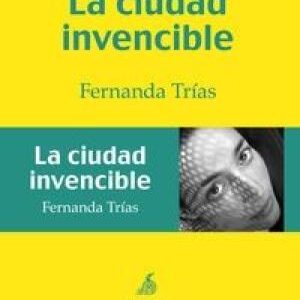 La Ciudad Invencible