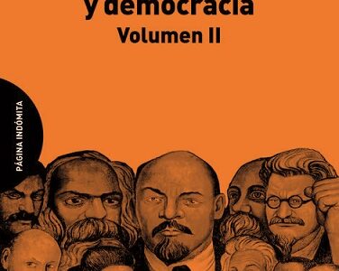 Capitalismo, socialismo y democracia volumen 2