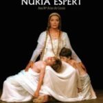 Arte Y Reto En La Escena: La Obra De Nuria Espert