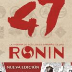 47 ronin: la historia de los leales samuráis de Ako (r)