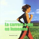 La Carrera A Pie En Femenino