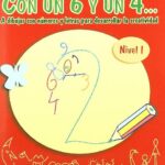 Con Un 6 Y Un 4... A Dibujar Con Números Nivel I