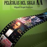 Las Cien Mejores Películas Del Siglo XX