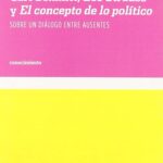 Carl Schmitt, Leo Strauss y el concepto de lo político