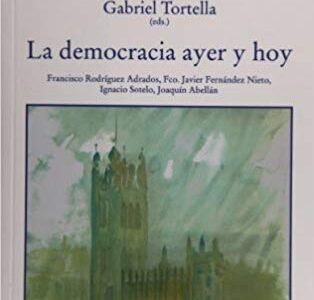 La Democracia ayer y hoy (Ensayo y biografía - rústica)