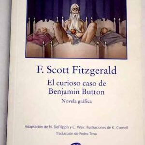 Curioso Caso De Benjamin Button - Novela Grafica (Ficción - Rústica)