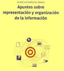 Apuntes Sobre Representación Y Organización De La Información
