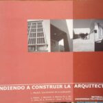 Aprendiendo A Construir La Arquitectura