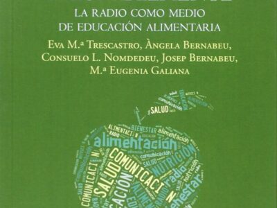 Comer Saludable : La Radio Como Medio De Educación Saludable