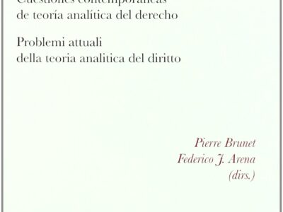 Cuestiones Contemporáneas De Teoría Analítica Del Derecho