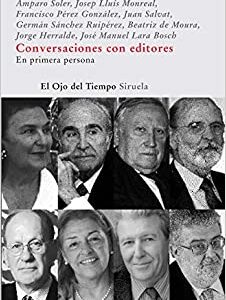 Conversaciones Con Editores En Primera Persona