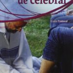El Arte De Celebrar: Guía Pastoral