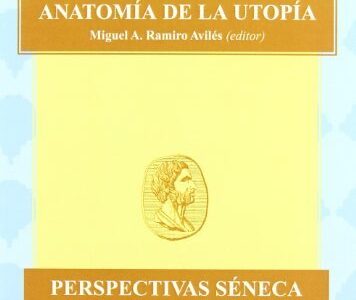Anatomía de la utopía