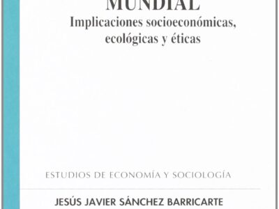 El Crecimiento De La Población Mundial: Implicaciones.: