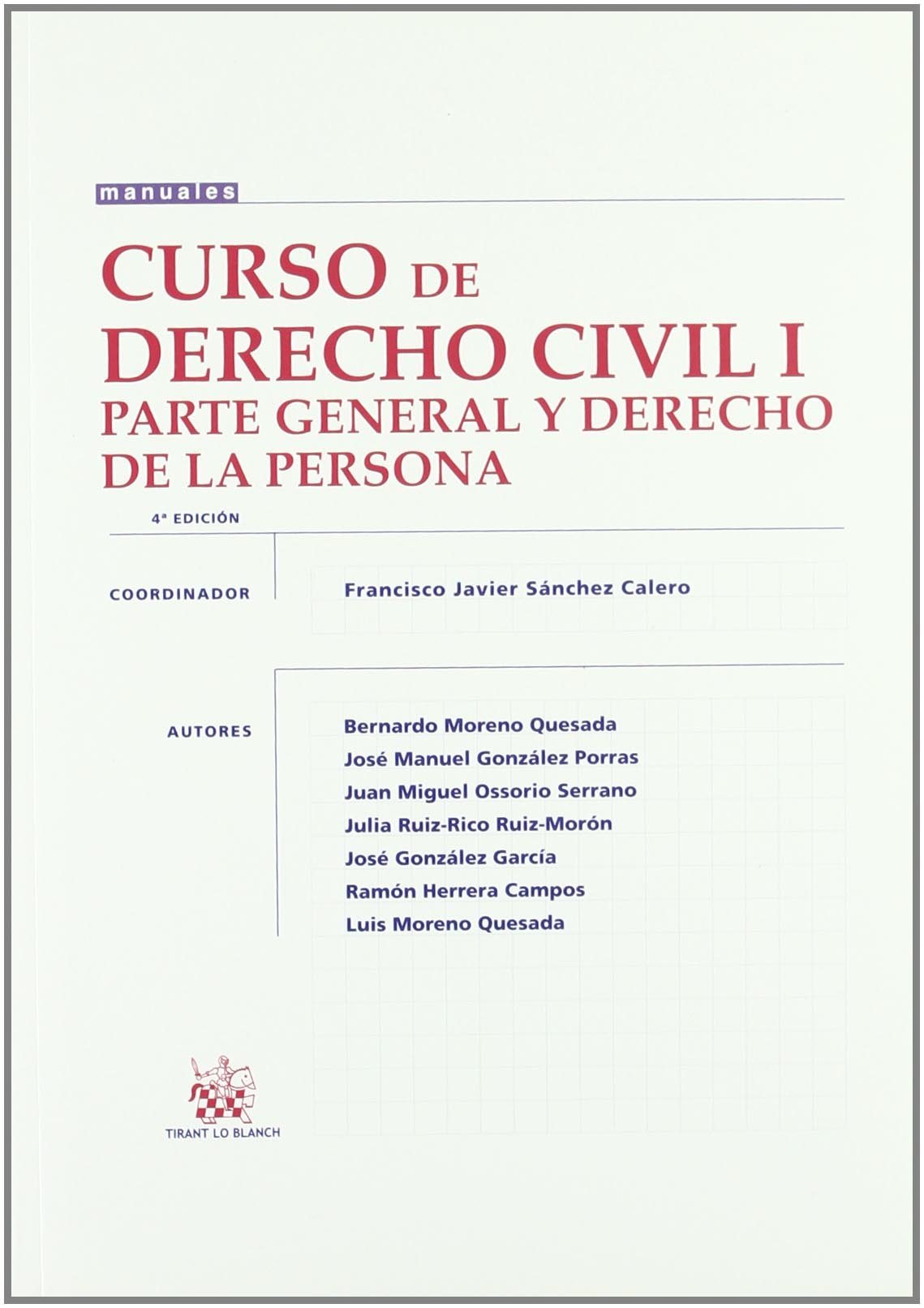Curso De Derecho Civil I : Parte General Y Derecho De La Persona