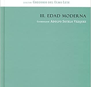 Biblia de la literatura española volumen III: edad moderna