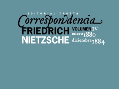 Correspondencia Nietzsche (1880-1884) tomo IV