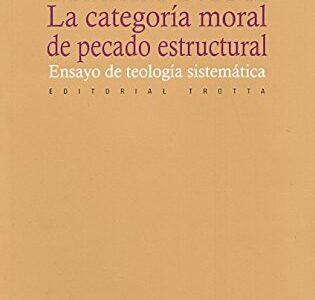 La categoría moral de pecado estructural