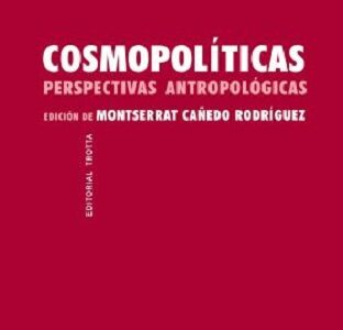 Cosmopolíticas: perspectivas antropológicas
