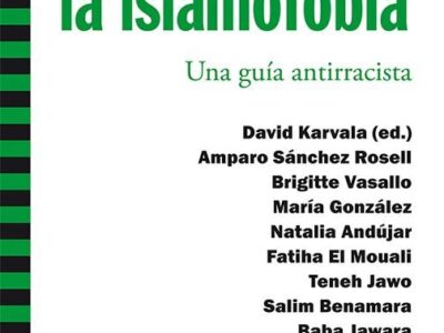 Combatir La Islamofobia : Una Guía Antirracista