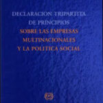 Declaración Tripartita De Principios Sobre Las Empresas Multinacionales