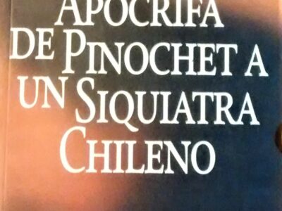 Carta Apocrifa De Pinochet A Un Siquiatra Chileno