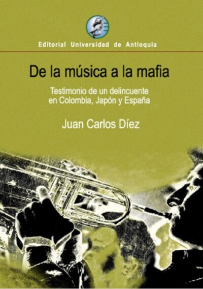 De La Música A La Mafia