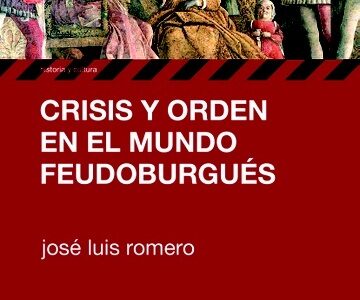 Crisis Y Orden En El Mundo Feudoburgués