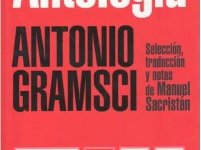 Antología De Gramsci (Edición 2017)