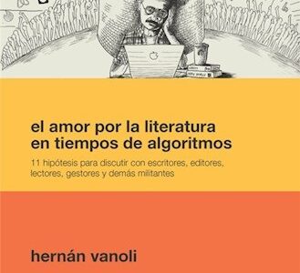 El amor por la literatura en tiempos de algoritmos