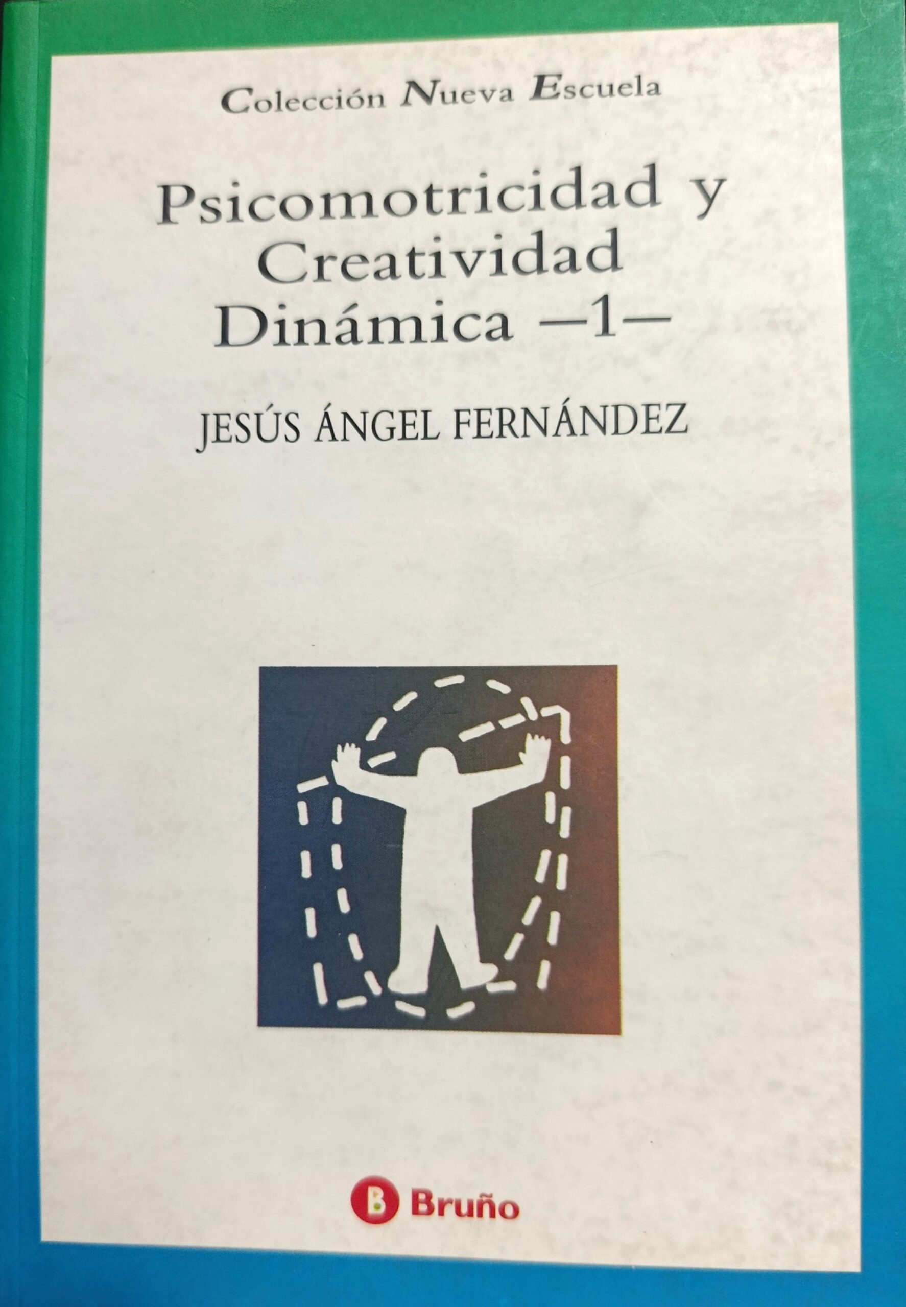 Psicomotricidad y creatividad dinámica -1-