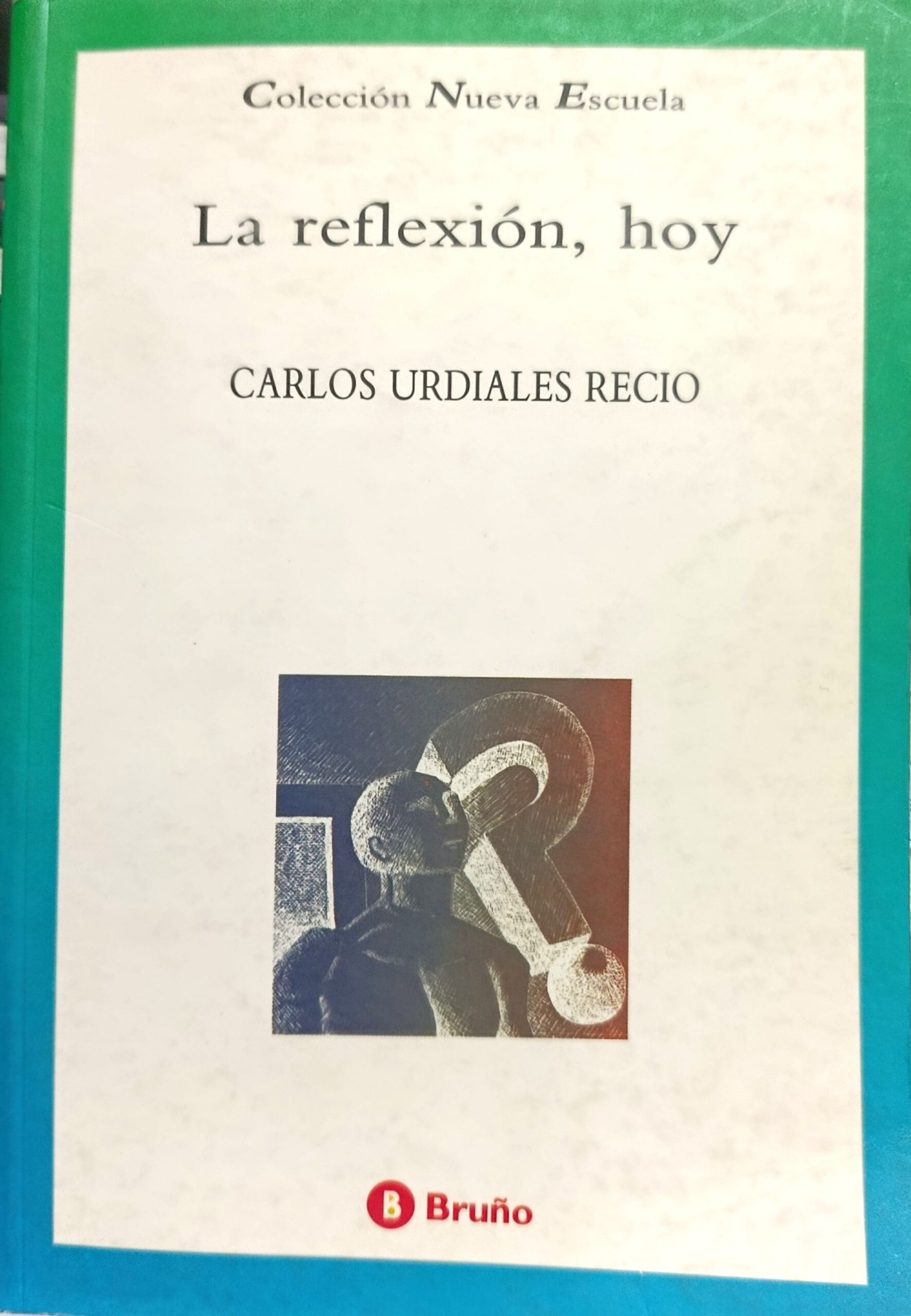 La reflexión, hoy