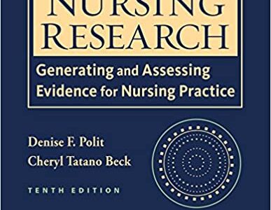 Nursing Research: Generating And Assesing Evidence For Nursing Practic