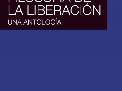 Filosofía de la liberación : una antología
