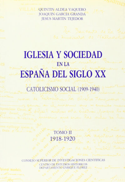 Iglesia Y Sociedad En La España Del Siglo XX : Catolicismo Social 1909