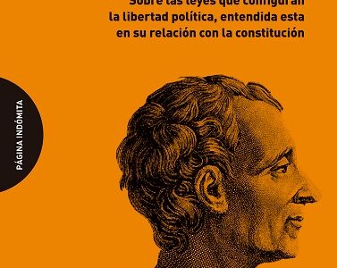 La separación de poderes: Sobre las leyes que configuran la libertad política, entendida ésta en su relación con la constitución