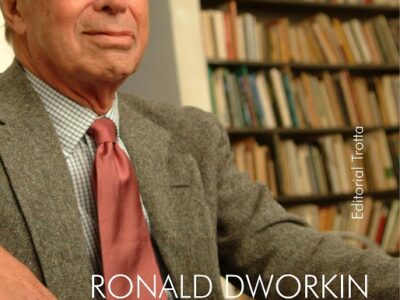 Ronald Dworkin: una biografía intelectual