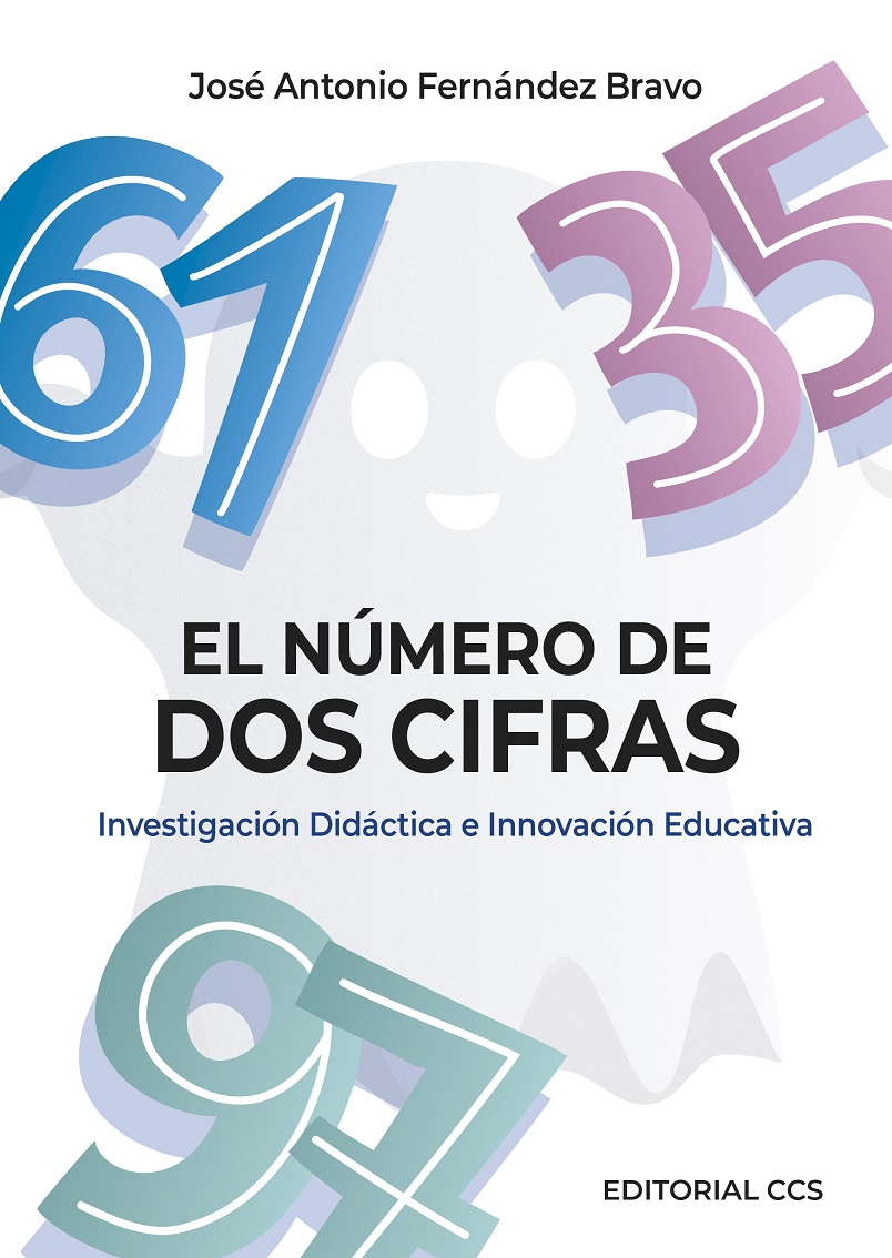 El Numero De Dos Cifras : Investigación Didáctica E Innovación