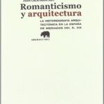 Romanticismo Y Arquitectura