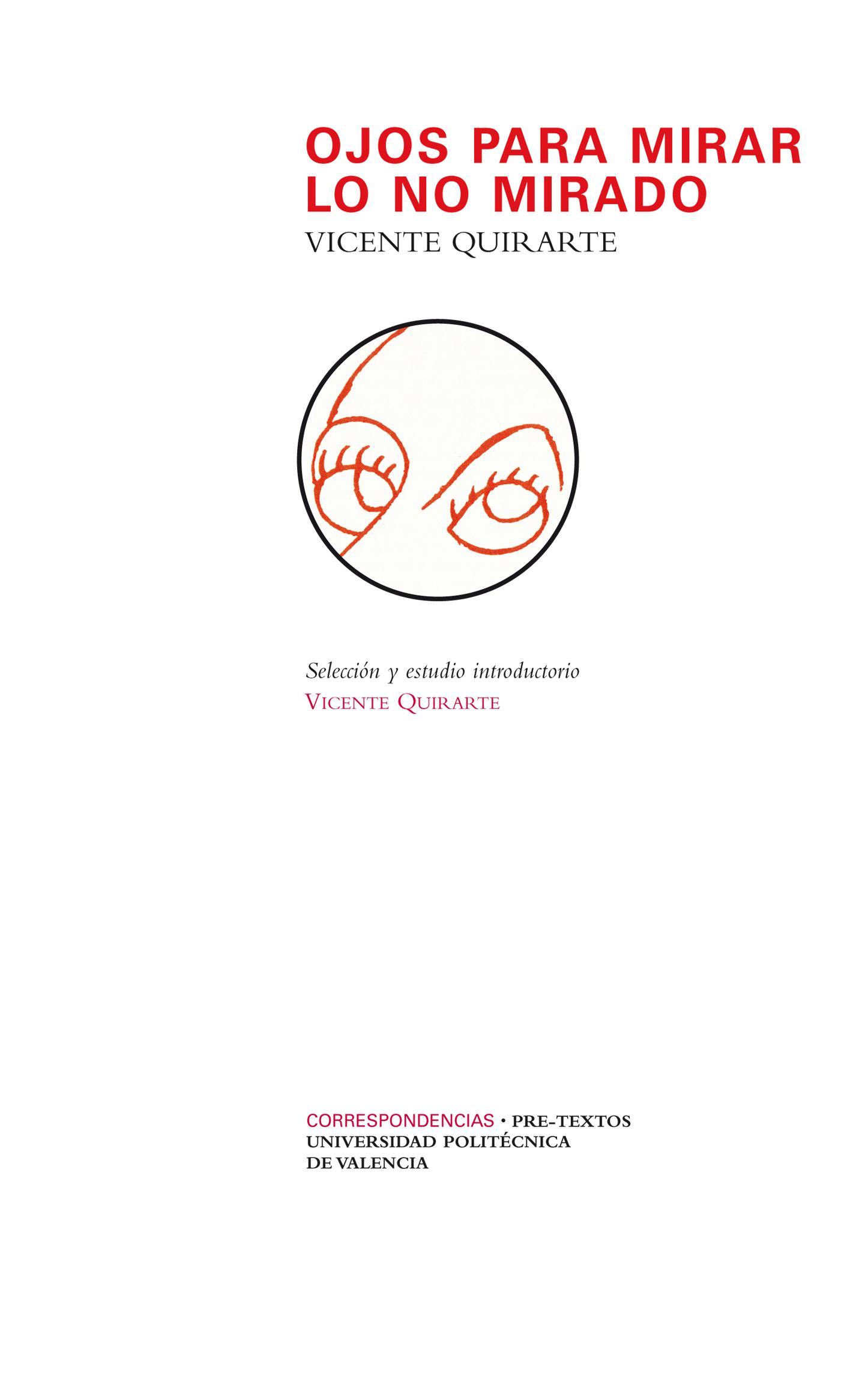 Ojos Para Mirar Lo No Mirado: Los Contemporáneos Y Las Artes Plásticas