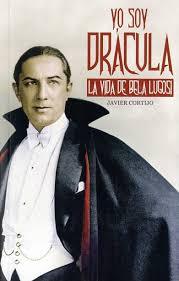 Yo soy Drácula: La vida de Bela Lugosi