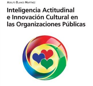 Inteligencia Actitudinal E Innovación Cultural En Las Organizaciones P