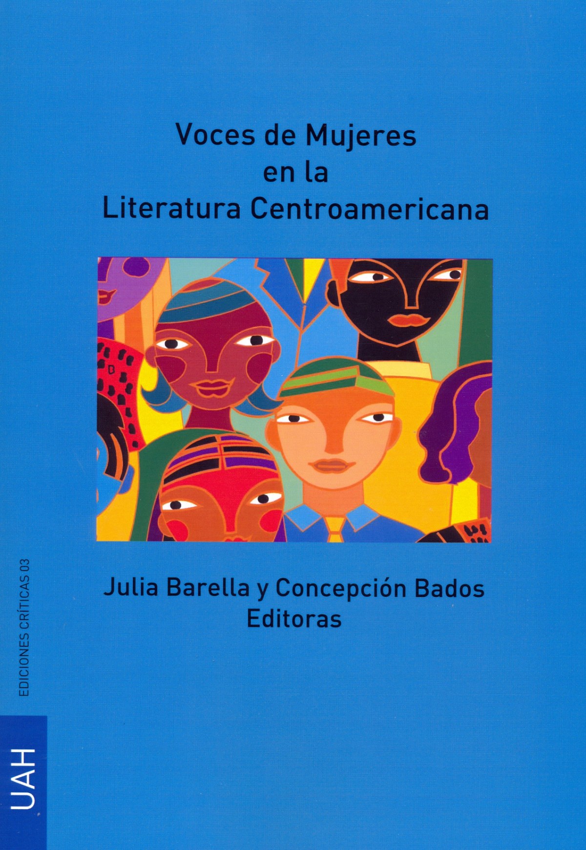 Voces De Mujeres En La Literatura Centroamericana