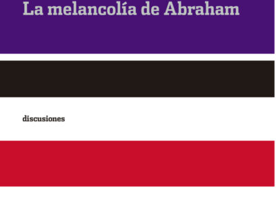 Fueros : De La Melancolía De Abraham