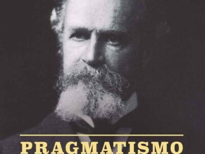 Pragmatismo : Un Nombre Nuevo Para Algunos Antiguos Nombres De Pensar