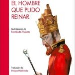 Hombre Que Pudo Reinar